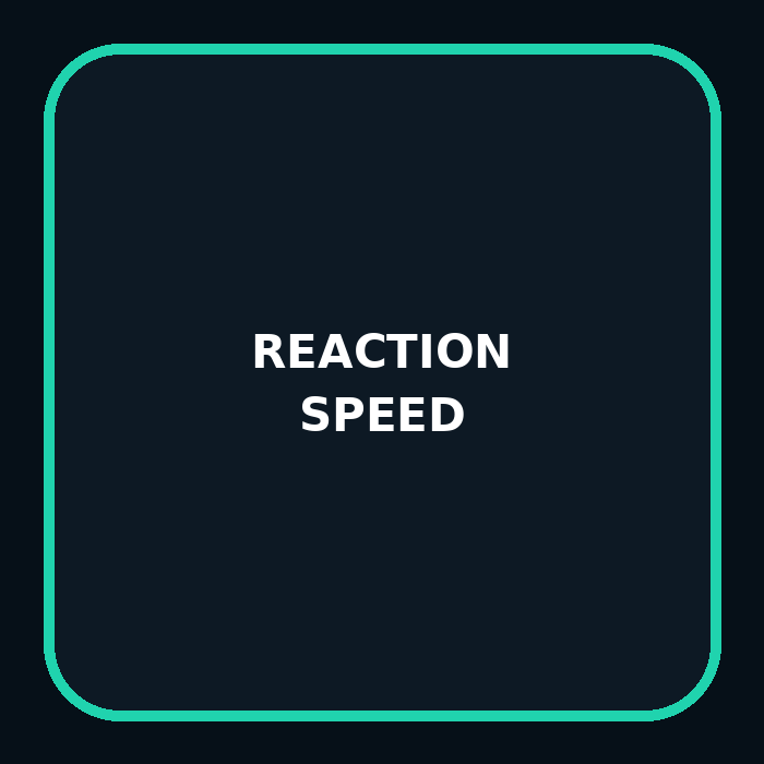 Reaction Speed
